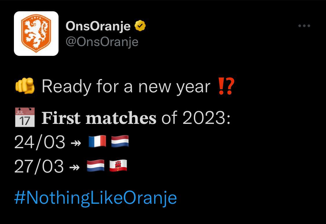 荷兰国家队晒2023年赛程：3月24日战法国 3月27日战直布罗陀